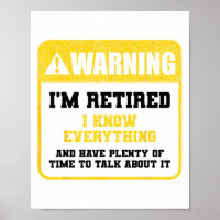Warning Im Retired Careers Professions Retirement