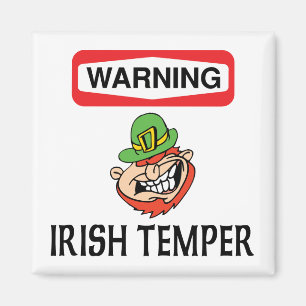Warning Irish Temper Magnet
