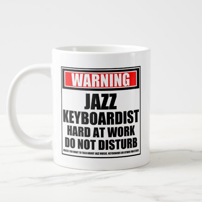 Warning Jazz Keyboardist Hard At Work Large Coffee Mug (Left)