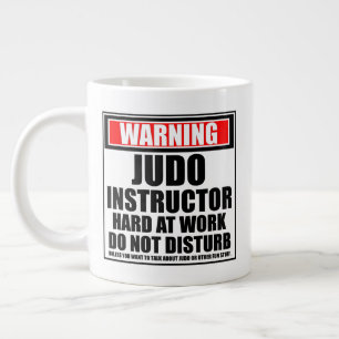 Warning Judo Instructor Hard At Work Large Coffee Mug