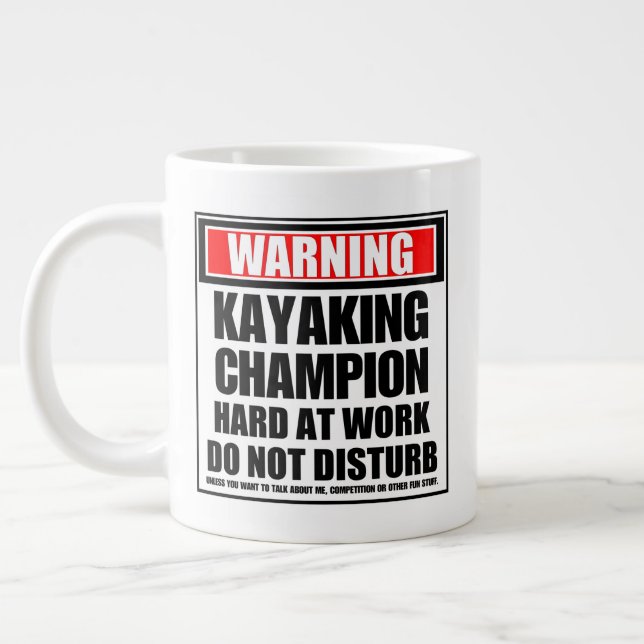 Warning Kayaking Champion Hard At Work Large Coffee Mug (Left)