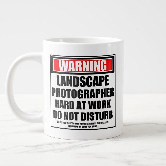 Warning Landscape Photographer Hard At Work Large Coffee Mug (Left)