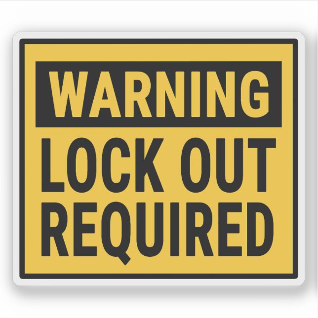 Warning Lock Out Required  (Front)