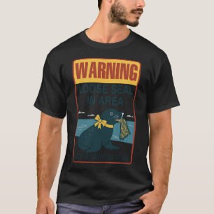 Warning - Loose Seal in Area T-Shirt
