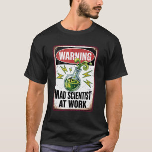 Warning Mad Scientist Science Teacher Halloween Co T-Shirt