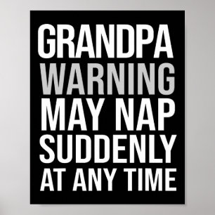 Warning May Nap Suddenly At Any Time Fathers Day F Poster