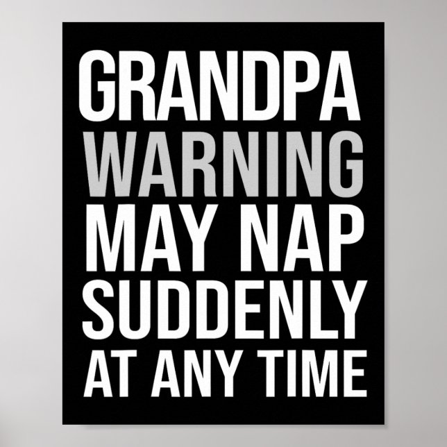 Warning May Nap Suddenly At Any Time Fathers Day F Poster (Front)