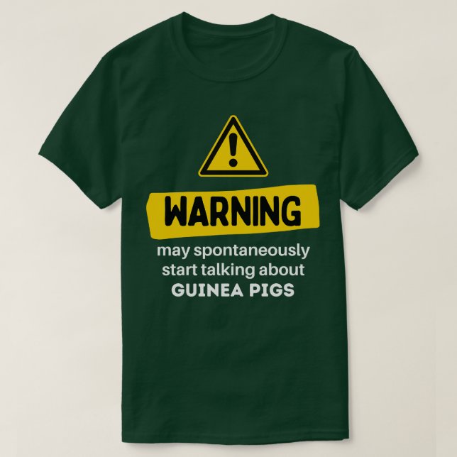 Warning May Spontaneously Start Talking About Guin T-Shirt (Design Front)