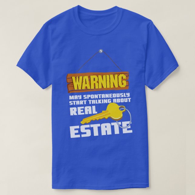 Warning May Spontaneously Start Talking About Real T-Shirt (Design Front)