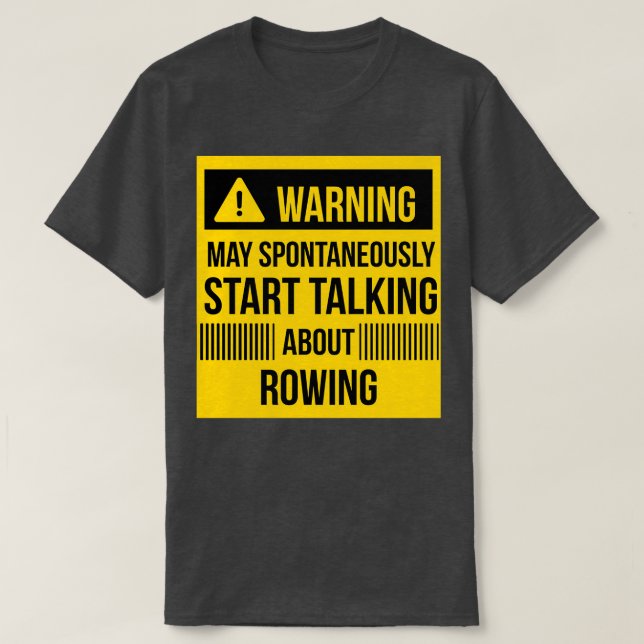 warning may spontaneously start talking about rowi T-Shirt (Design Front)