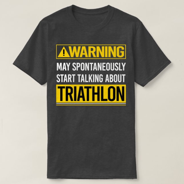Warning may spontaneously start talking about Tria T-Shirt (Design Front)