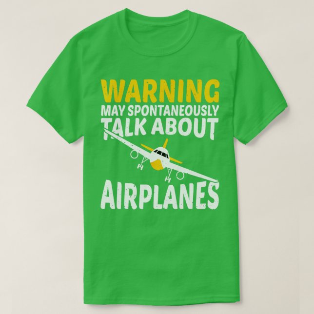 Warning May Spontaneously Talk About Aeroplanes Pi T-Shirt (Design Front)