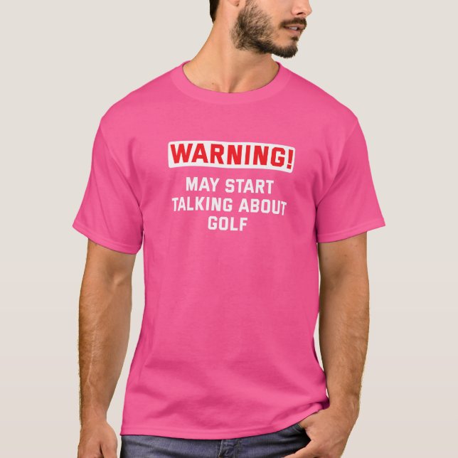 Warning May Spontaneously Talk About Mini Golf Gol T-Shirt (Front)
