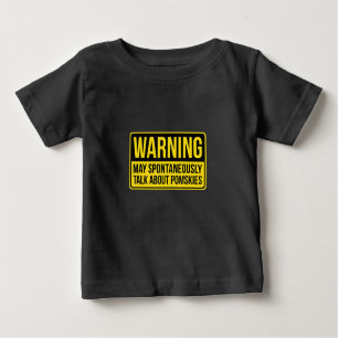 Warning May Spontaneously Talk About Pomskies Baby T-Shirt