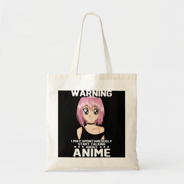 warning may start talking about anime tote bag (Front)