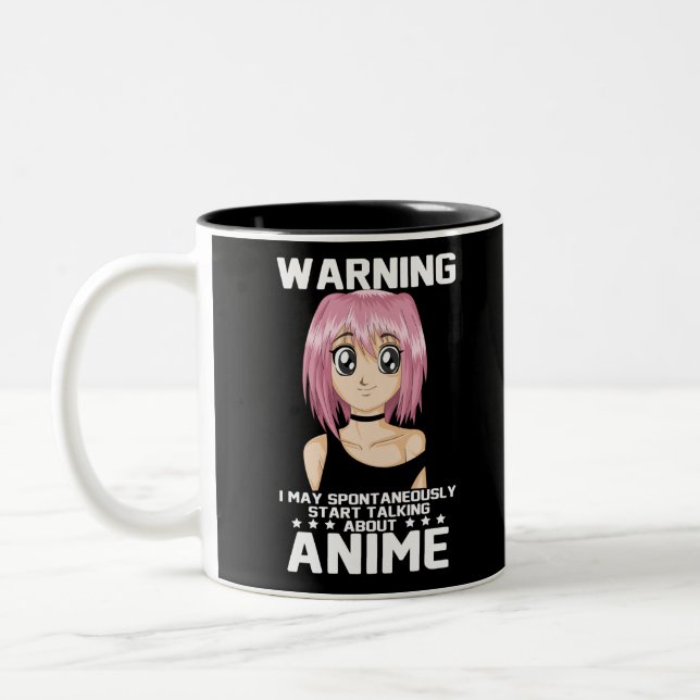 warning may start talking about anime Two-Tone coffee mug (Left)