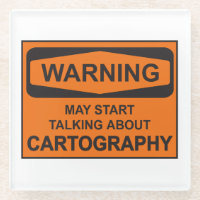 Warning May Start Talking About Cartography