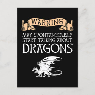 Warning May Start Talking About Dragons Postcard