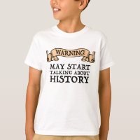 Warning! May Start Talking About History Funny