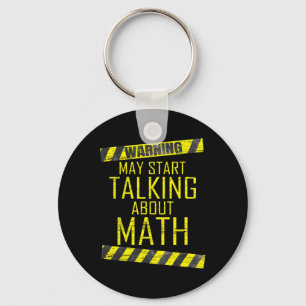 Warning May Start Talking About Math Teacher Men W Key Ring