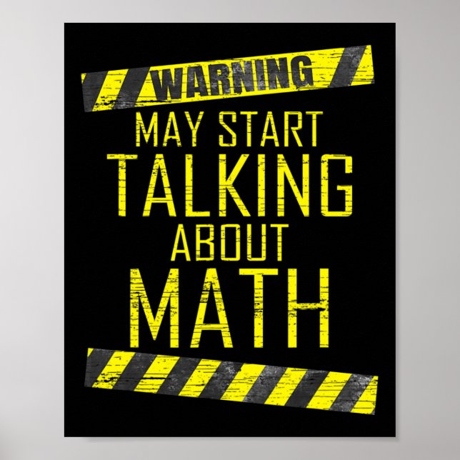 Warning May Start Talking About Math Teacher Men W Poster (Front)