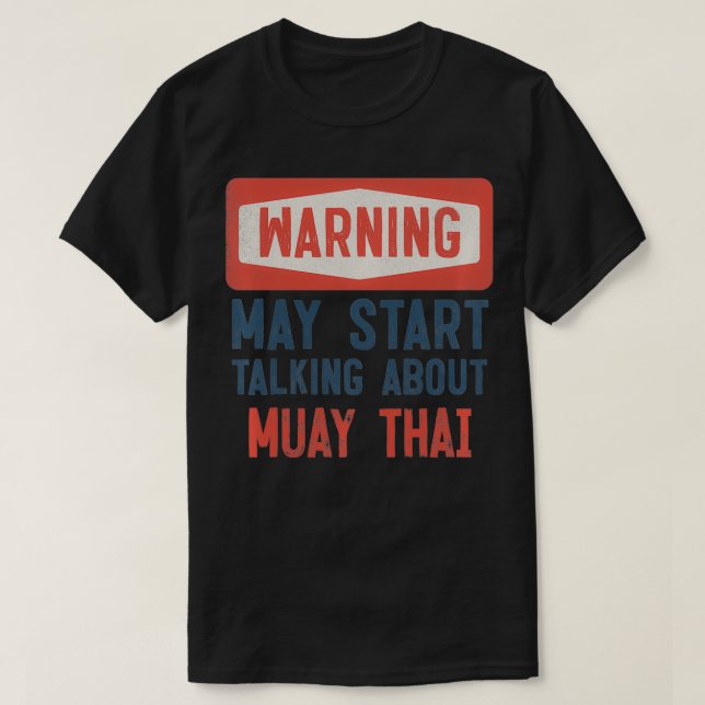Warning May Start Talking About Muay Thai Pullover (Design Front)