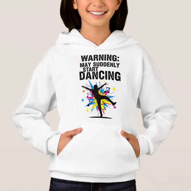  Warning: May Suddenly Start Dancing design (Front)