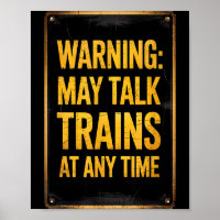 Warning_ May Talk Trains _ Funny Model Train Sayin