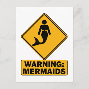 Warning: Mermaids Postcard