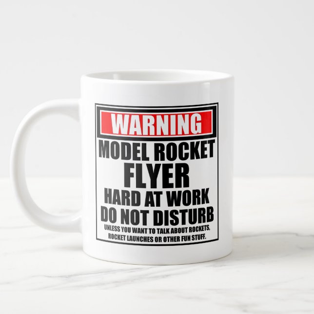 Warning Model Rocket Flyer Hard At Work Large Coffee Mug (Left)