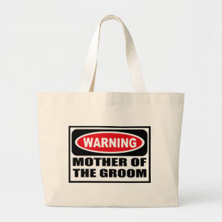 Warning MOTHER OF THE GROOM Bag