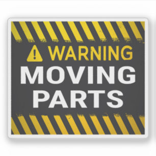 Warning Moving Parts 