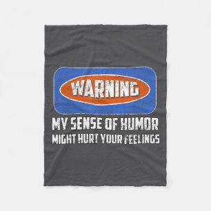 Warning My Sense Of Humor Funny Quote Retro Shirt  Fleece Blanket