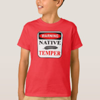 WARNING NATIVE TEMPER