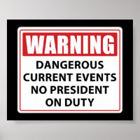 warning no president on duty