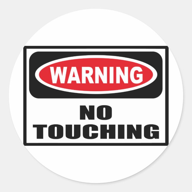Warning NO TOUCHING Sticker (Front)
