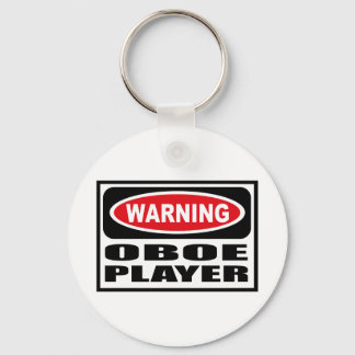Warning OBOE PLAYER Key Chain