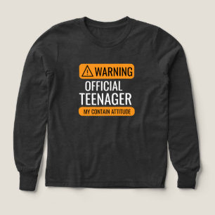 Warning Official Teenager T-Shirt – Funny Birthday