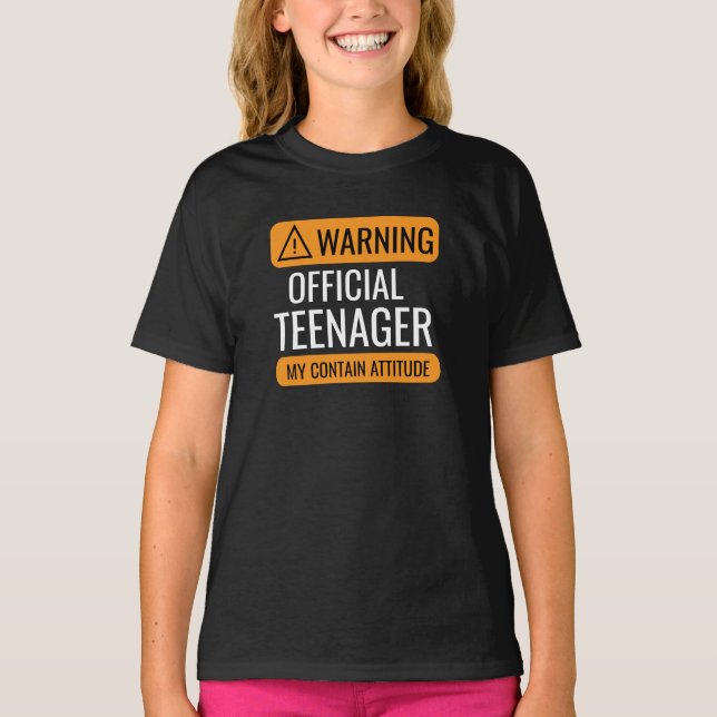 Warning Official Teenager T-Shirt – Funny Birthday (Front)