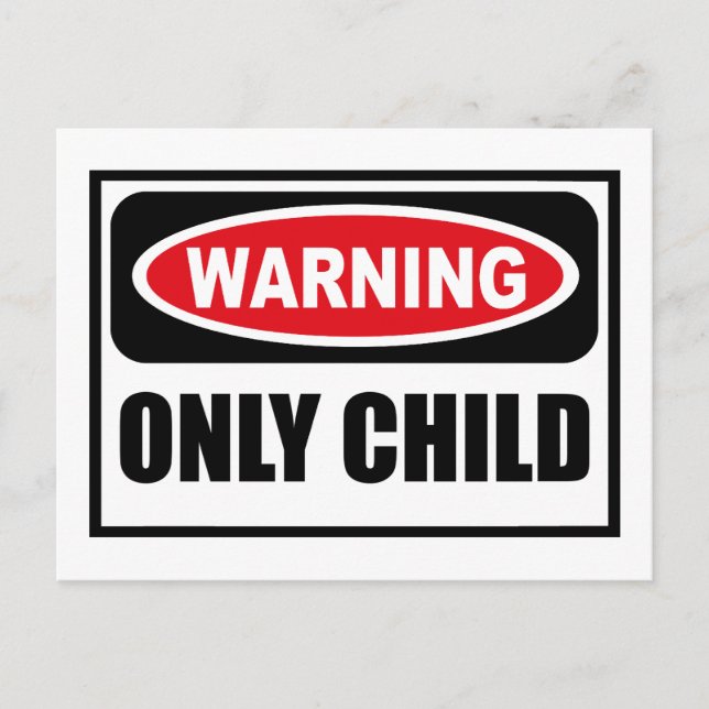 Warning ONLY CHILD Postcard (Front)