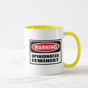 Warning OPINIONATED FEMINIST Mug