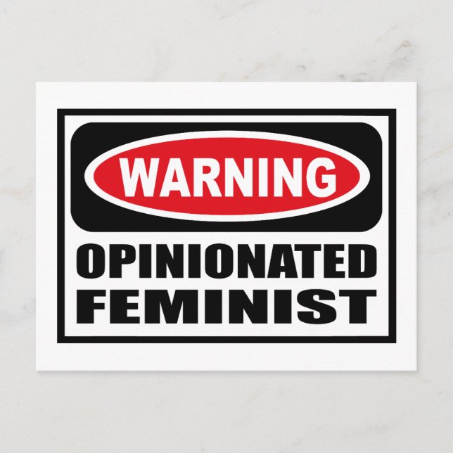 Warning OPINIONATED FEMINIST Postcard (Front)