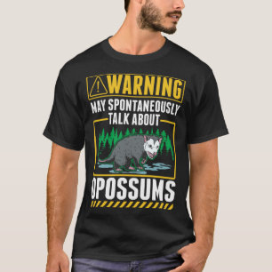 Warning Opossum Trash Cat Possum T-Shirt