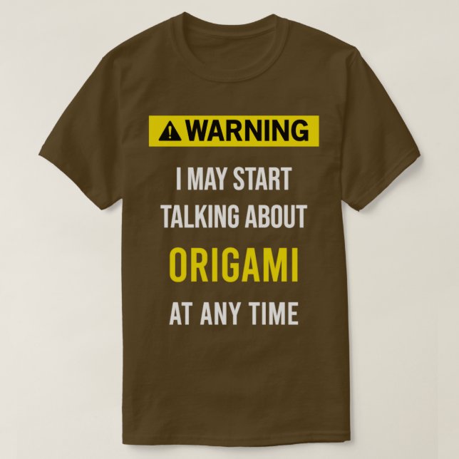 Warning Origami  T-Shirt (Design Front)