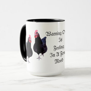 Warning Owner Is Feeling Fowl Today, Mug