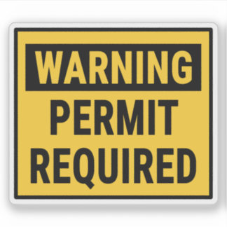 Warning Permit Required 