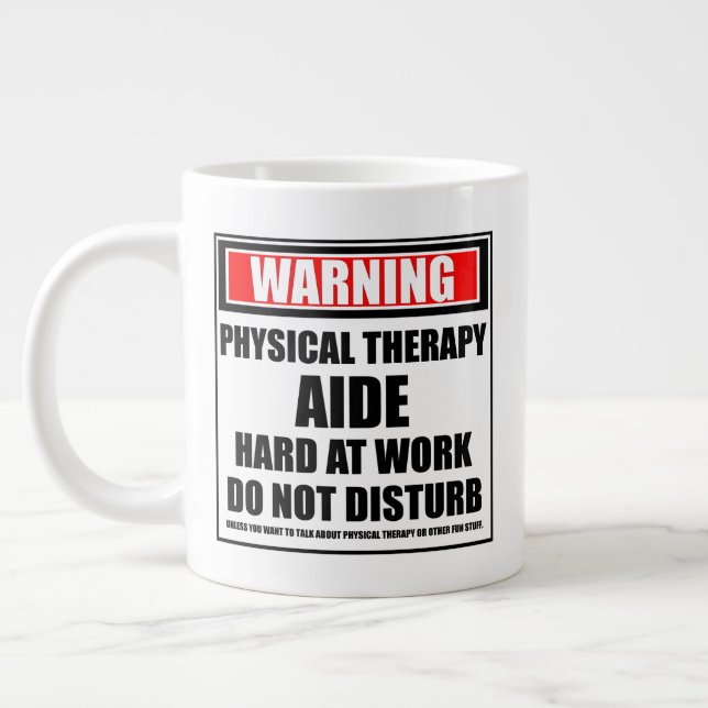 Warning Physical Therapy Aide Hard At Work Large Coffee Mug (Left)