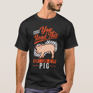 Warning Piggy Farmer Pig T-Shirt