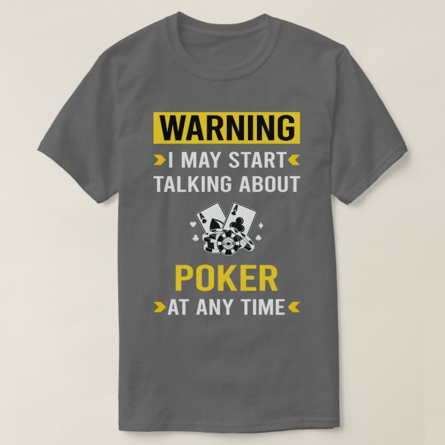 Warning Poker T-Shirt (Design Front)