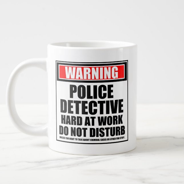 Warning Police Detective Hard At Work Large Coffee Mug (Left)